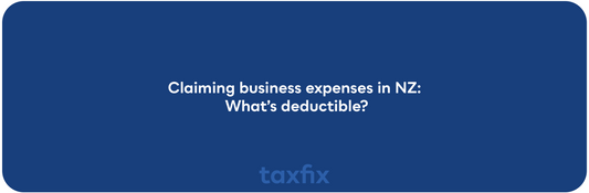 What Business Expenses Can I Claim in NZ?