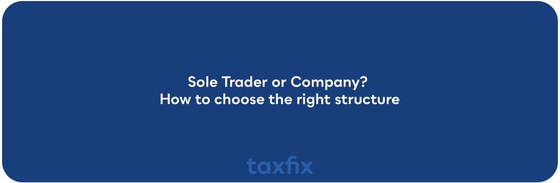 Should I Be a Sole Trader or Set Up a Company?